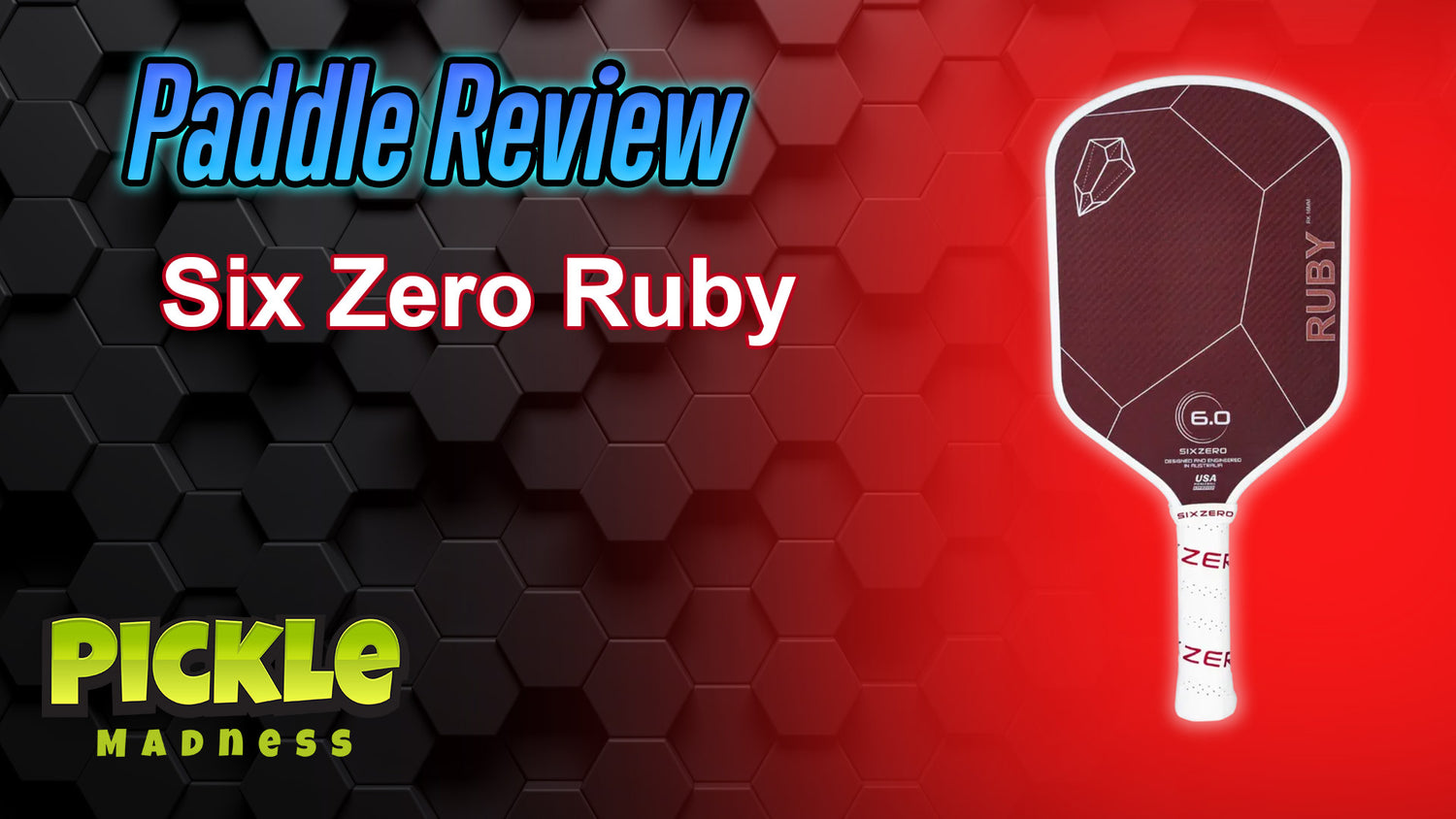 Six Zero Ruby Paddle